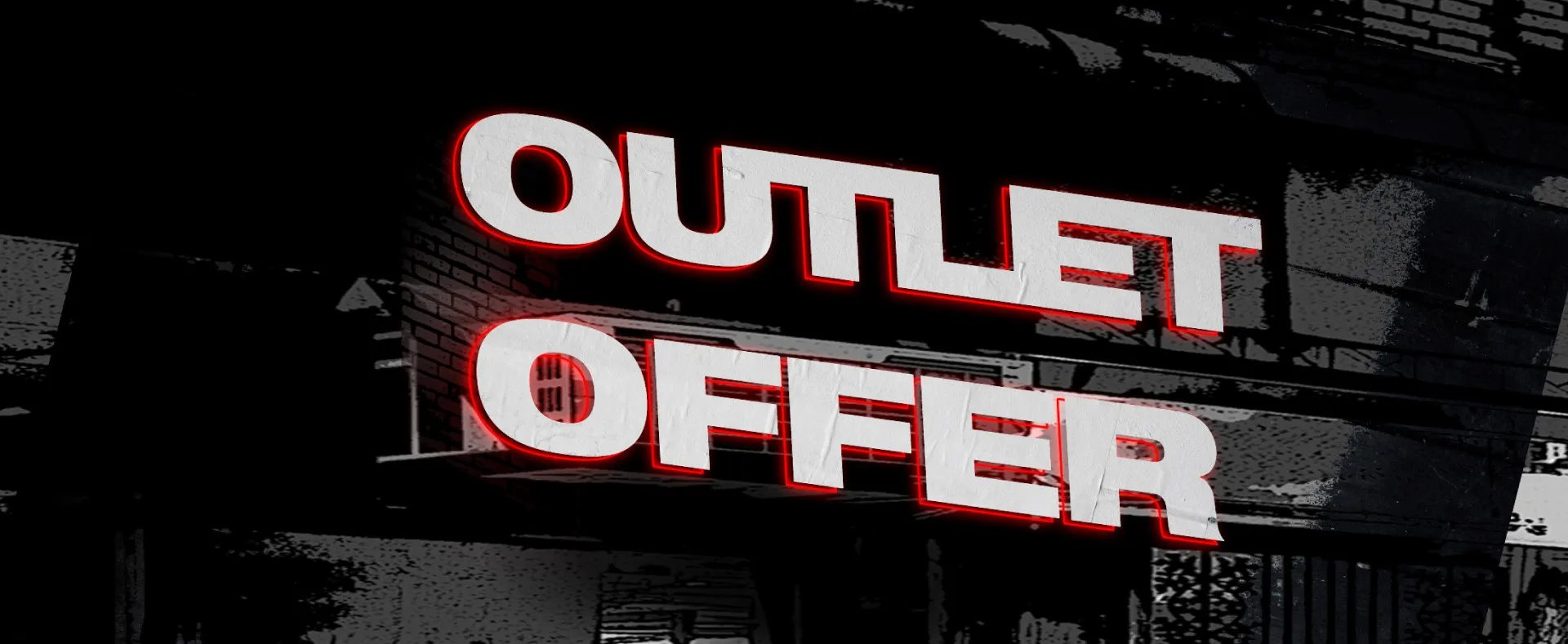 OUTLET OFFER